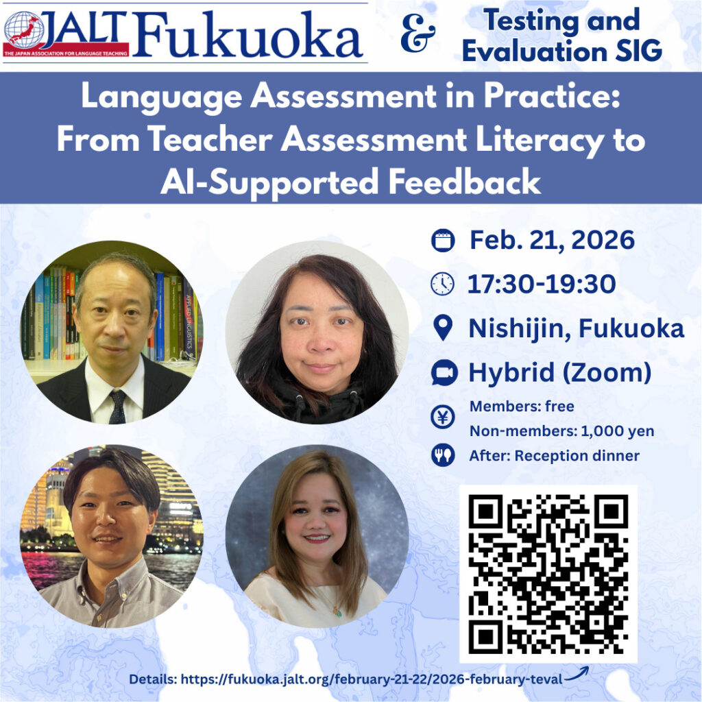 Language Assessment in Practice - a joint Fukuoka Chapter and TEVAL SIG event